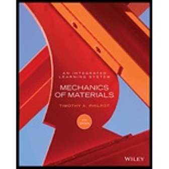 Solution Manual for Mechanics of Materials: An Integrated Learning System 4th Edition Philpot
