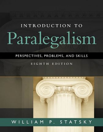 Test Bank for Introduction to Paralegalism: Perspectives, Problems and Skills 8th Edition Statsky