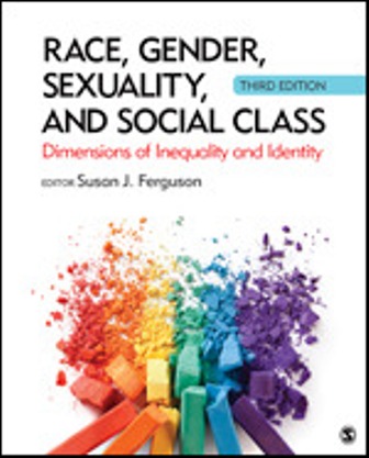 Test Bank for Race, Gender, Sexuality, and Social Class Dimensions of Inequality and Identity 3rd Edition Ferguson