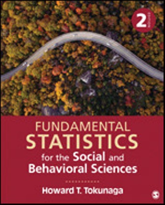 Solution Manual for (Even Numbered Solutions) Fundamental Statistics for the Social and Behavioral Sciences 2nd Edition Tokunaga
