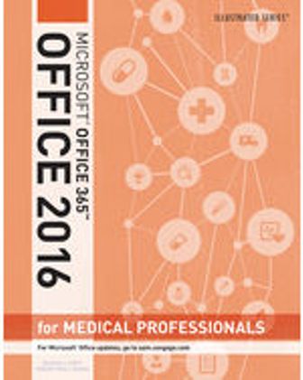Test Bank for Illustrated Microsoft Office 365 & Office 2016 for Medical Professionals 1st Edition Beskee