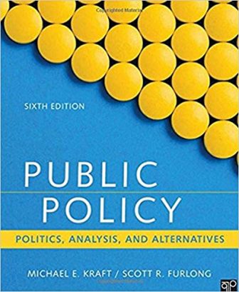 Test Bank for Public Policy Politics Analysis and Alternatives 6th Edition Kraft