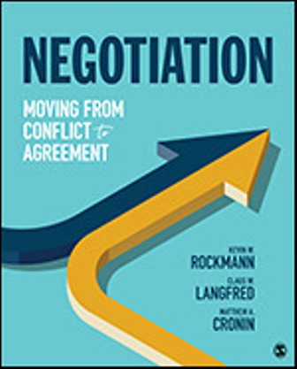 Test Bank for Negotiation Moving from Conflict to Agreement 1st Edition Rockmann
