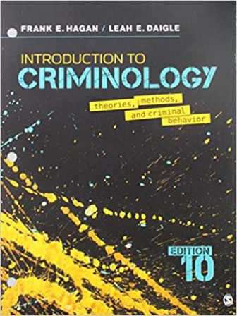 Test Bank for Introduction to Criminology Theories Methods and Criminal Behavior 10th Edition Hagan
