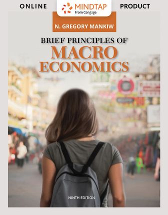 Test Bank for Brief Principles of Macroeconomics 9th Edition Mankiw