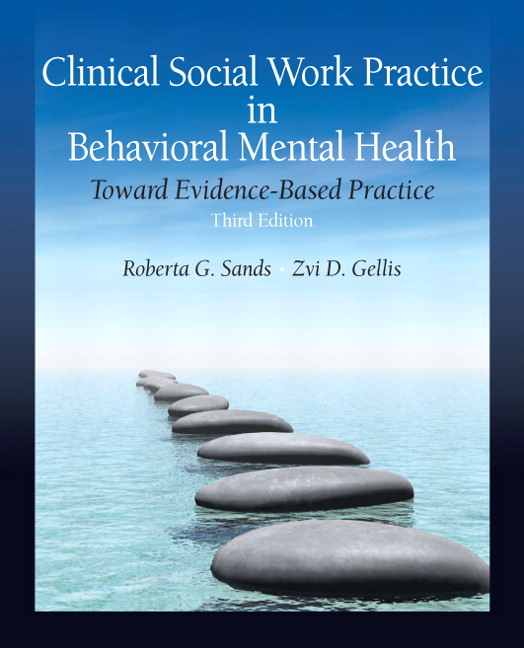 Test Bank for Clinical Social Work Practice in Behavioral Mental Health 3rd Edition Sands