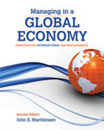 Test Bank for Managing in a Global Economy: Demystifying International Macroeconomics 2nd Edition Marthinsen