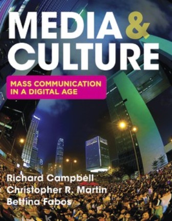 Test Bank for Media and Culture An Introduction to Mass Communication 12th Edition by Campbell 