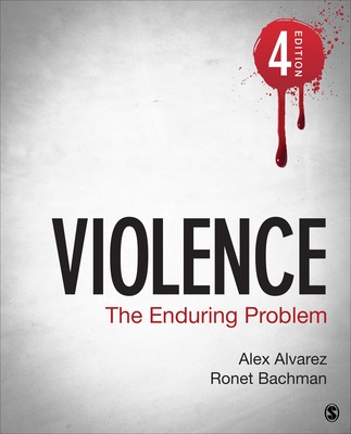 Test Bank for Violence The Enduring Problem 4th Edition by Alvarez