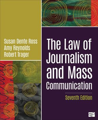 Test Bank for The Law of Journalism and Mass Communication, 7th Edition, by Ross